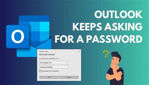 How to Fix It When Outlook Keeps Asking for a Password .